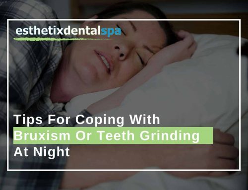 Tips For Coping With Bruxism Or Teeth Grinding At Night