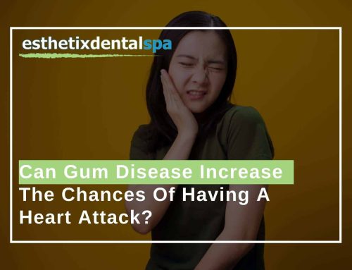 Can Gum Disease Increase The Chances Of Having A Heart Attack?