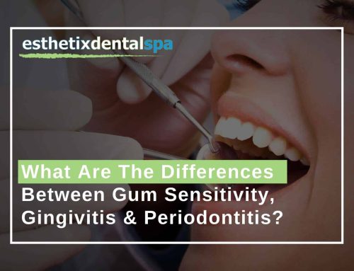 What Are The Differences Between Gum Sensitivity, Gingivitis & Periodontitis?